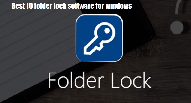 folder lock software for windows 10