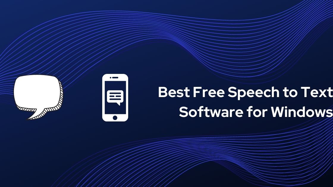 best free speech to text software for windows 10