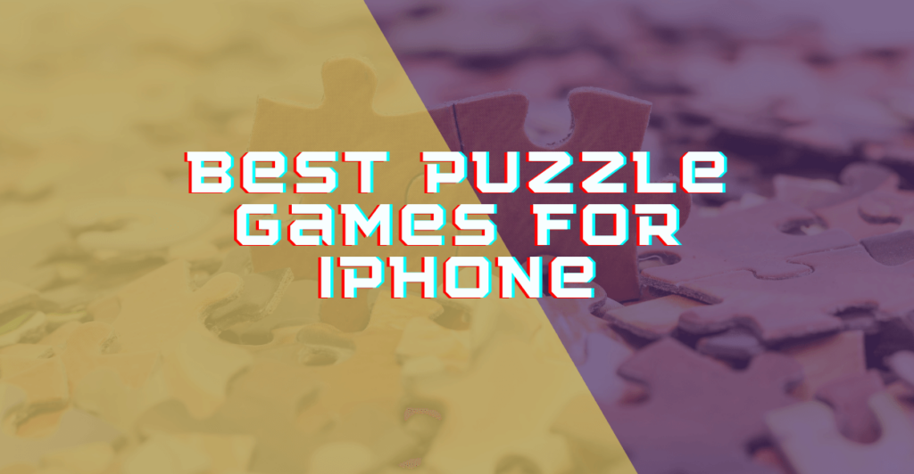 10-best-puzzle-games-for-iphone-ipad-and-ios-2022-techholicz